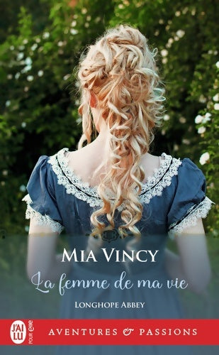 Livrenpoche : La femme de ma vie - Mia Vincy - Livre