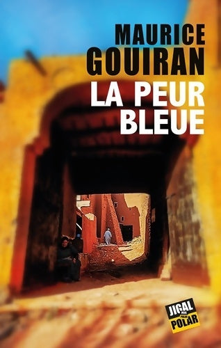 Livrenpoche : La peur bleue - Maurice Gouiran - Livre