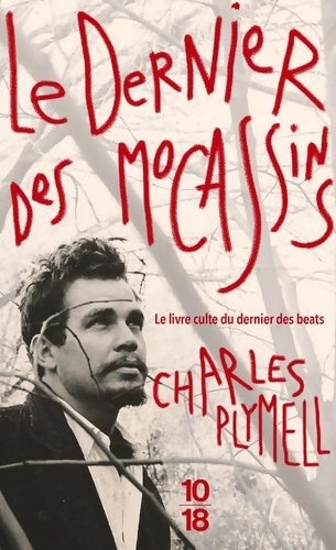 Livrenpoche : Le dernier des mocassins - Charles Plymell - Livre