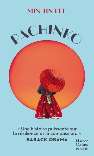 Livrenpoche : Pachinko : Une histoire puissante sur la résilience et la compassion. Barack Obama - Min Jin Lee - Livre