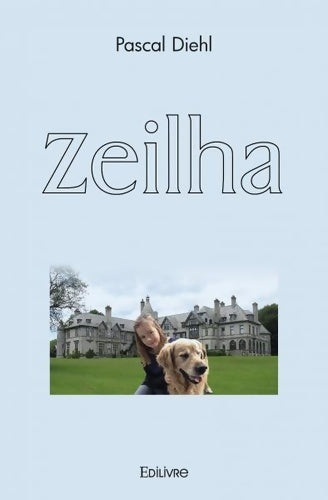 Livrenpoche : Zeilha - Pascal Diehl - Livre