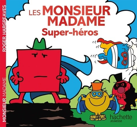 Livrenpoche : Monsieur Madame - Super-héros - HARGREAVES-A - Livre