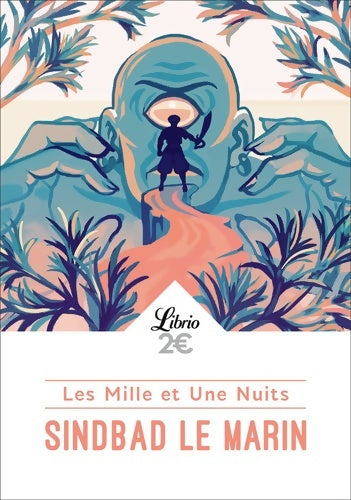 Livrenpoche : Les Mille et Une Nuits : Sindbad le marin - Anonyme - Livre