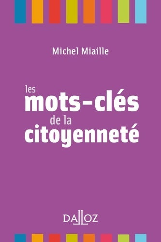 Livrenpoche : Les mots-clés de la citoyenneté - Michel Miaille - Livre