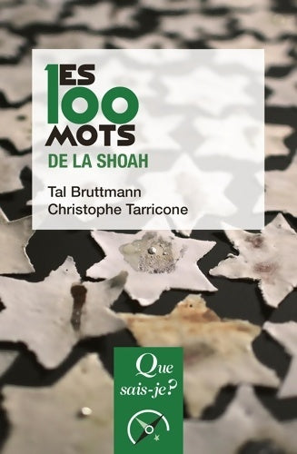 Livrenpoche : Les 100 mots de la Shoah - Tal Bruttmann - Livre