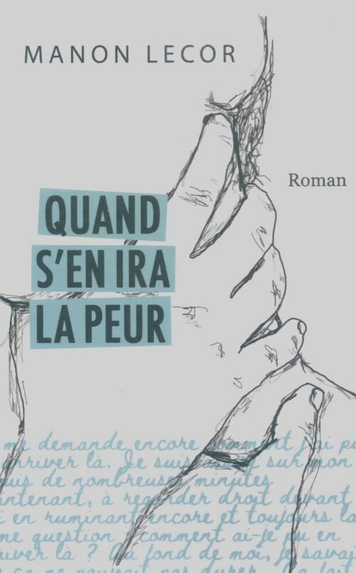 Livrenpoche : Quand s'en ira la peur - Manon Lecor - Livre