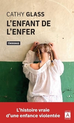 Livrenpoche : L'enfant de l'enfer - Cathy Glass - Livre