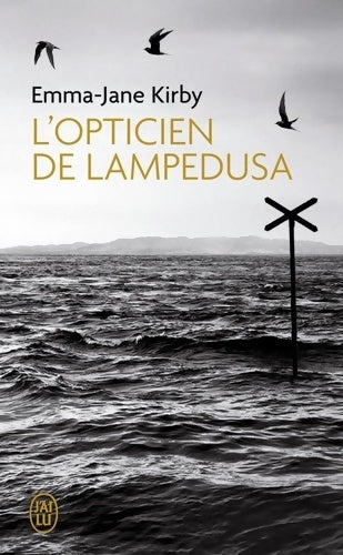 Livrenpoche : L'opticien de Lampedusa - Emma-jane Kirby - Livre