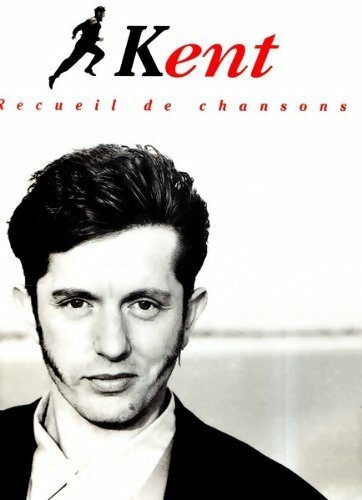 Livrenpoche : Kent recueil de chansons - Kent - Livre