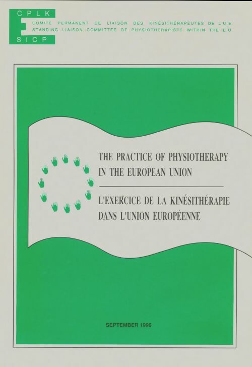 Livrenpoche : L'exercice de la kinésithérapie dans l'union européenne - Collectif - Livre