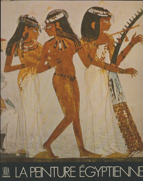 Livrenpoche : La peinture égyptienne - Arpag Mekhitarian - Livre