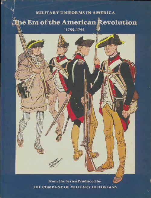 Livrenpoche : Era of the american révolution 1755-1795 - Collectif - Livre
