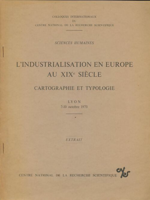 L'industrialisation en Europe au XIXe siècle (extrait) - Collectif -  CNRS GF - Livre
