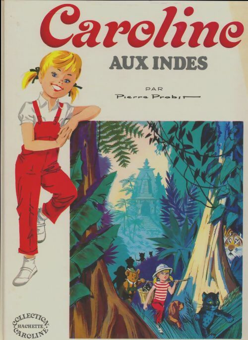 Livrenpoche : Caroline aux indes - Pierre Probst - Livre