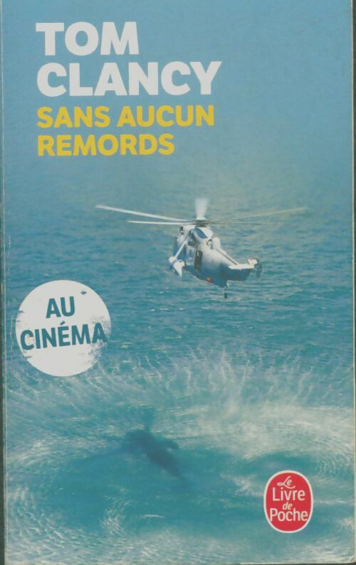 Livrenpoche : Sans aucun remords - Tom Clancy - Livre