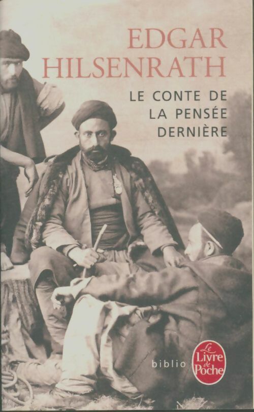 Livrenpoche : Le conte de la pensée dernière - Edgar Hilsenrath - Livre