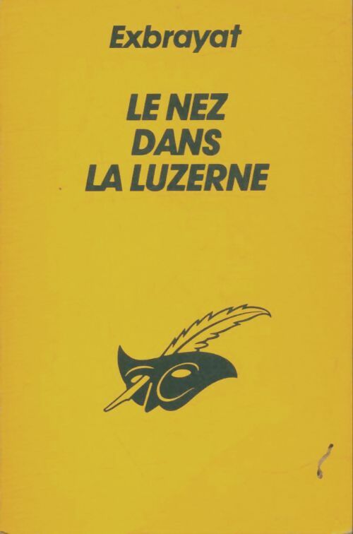 Livrenpoche : Le nez dans la luzerne - Charles Exbrayat - Livre