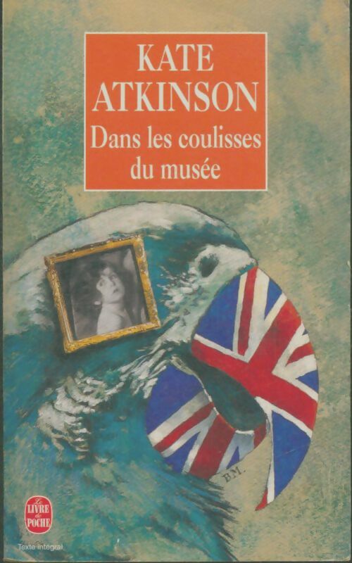 Livrenpoche : Dans les coulisses du musée - Kate Atkinson - Livre