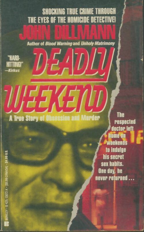 Deadly weekend - John Dillmann -  Berkley Book - Livre