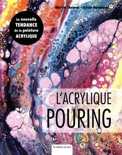 Livrenpoche : Acrylique pouring - Sylvia Homberg - Livre