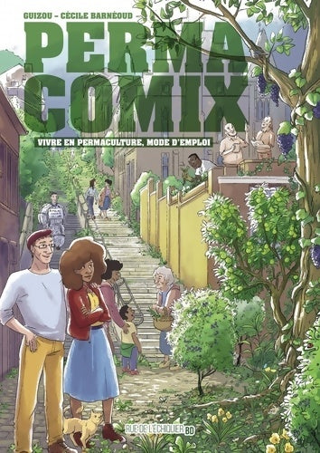 Livrenpoche : Permacomix : Vivre en permaculture mode d'emploi - Guizou - Livre