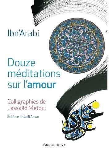 Livrenpoche : Douze méditations sur l'amour - Ibn Arabi - Livre