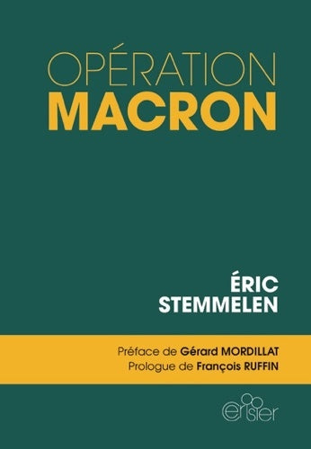 Livrenpoche : Opération Macron - Eric Stemmelen - Livre