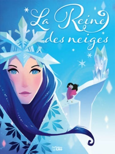Livrenpoche : La reine des neiges - Dès 4 ans - Hans Christian Andersen - Livre