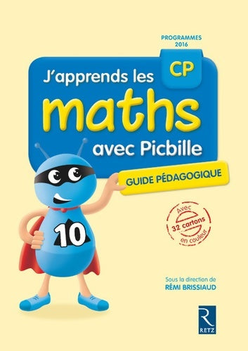 Livrenpoche : J'apprends les maths CP avec Picbille . Livre du maître - Pierre Clerc - Livre
