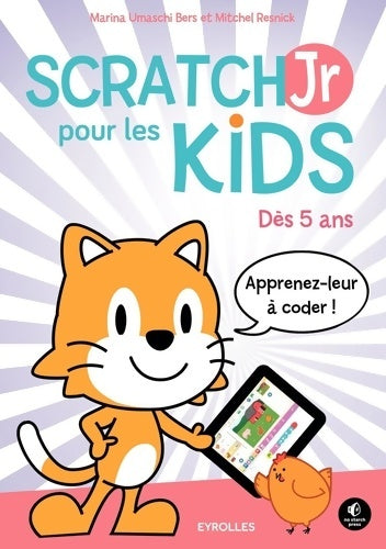Livrenpoche : ScratchJr pour les kids : Dès 5 ans. - Marina Umaschi Bers - Livre