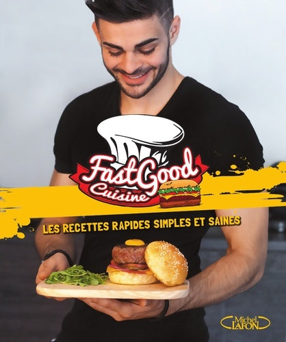 Livrenpoche : FastGood Cuisine - Charles Gilles-Compagnon - Livre