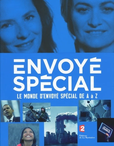 Livrenpoche : Le monde d'Envoyé spécial de A à Z - Guilaine Chenu - Livre
