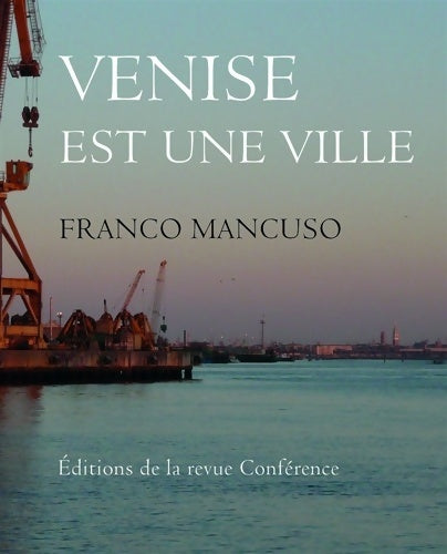 Livrenpoche : Venise est une ville - Franco Mancuso - Livre