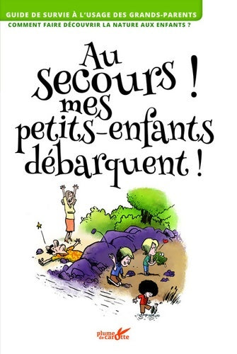 Livrenpoche : Au secours ! mes petits-enfants débarquent ! - Louis Espinassous - Livre