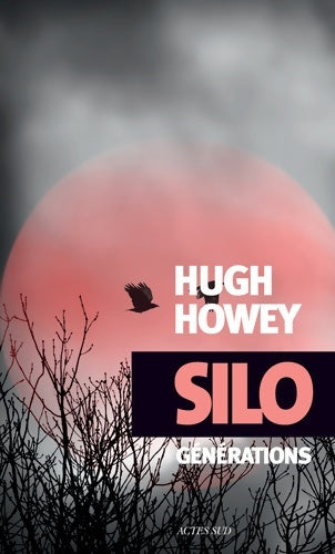 Livrenpoche : Silo générations - Hugh Howey - Livre