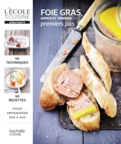 Livrenpoche : Foies gras aspics et terrines : Premiers pas - Mélanie Martin - Livre