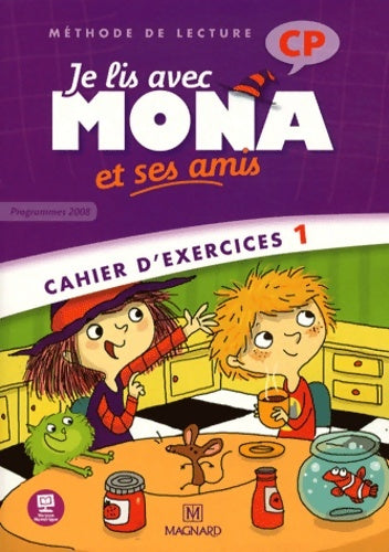 Livrenpoche : Je lis avec Mona et ses amis CP . Cahier d'exercices 1 - Michèle Charbonnier - Livre