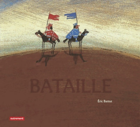 Livrenpoche : Bataille - Eric Battut - Livre