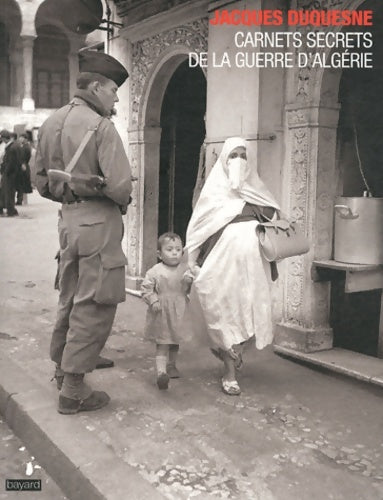 Livrenpoche : Carnets secrets de la guerre d'Algérie - Jacques Duquesne - Livre