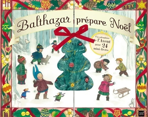 Livrenpoche : Balthazar prépare Noël : Un calendrier de l'Avent avec 24 mini-livres - Marie-Hélène Place - Livre