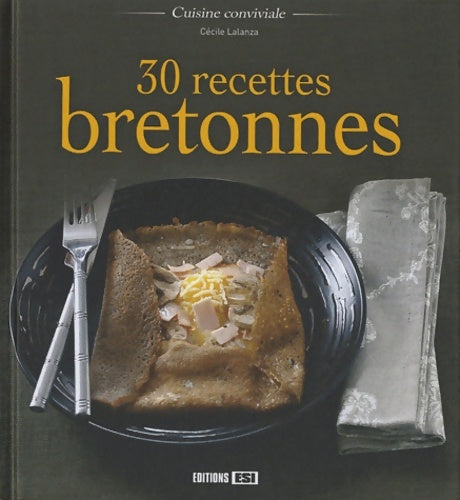 Livrenpoche : 30 recettes bretonnes - Lalanza Cecile - Livre
