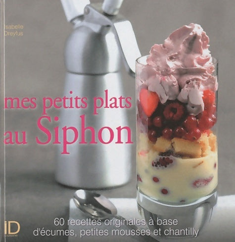 Livrenpoche : Mes petits plats au siphon - DREYFUS-CLEMENT-I - Livre