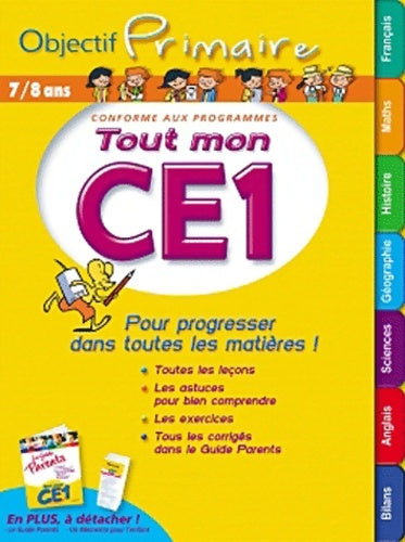 Livrenpoche : OBJECTIF PRIMAIRE -Tout mon CE1 - Collectif - Livre