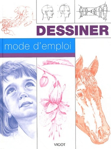Livrenpoche : Dessiner mode d'emploi - Collectif - Livre