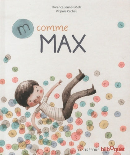 Livrenpoche : M comme Max - Florence Jenner-metz - Livre