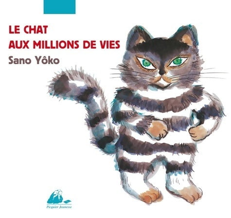 Livrenpoche : Le chat aux millions de vie - Sano Yôko - Livre