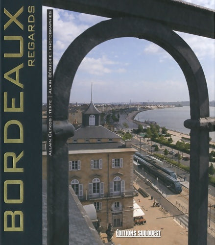 Livrenpoche : Bordeaux : Regards - Allain Glykos - Livre