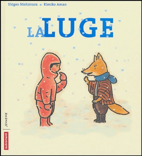 Livrenpoche : La Luge - Kimiko Aman - Livre