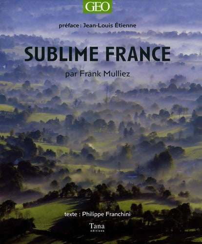 Livrenpoche : SUBLIME France - Frank Mulliez - Livre