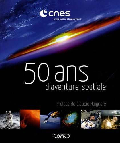 Livrenpoche : 50 ans d'aventure spatiale - CNES (Centre National D'Etudes Spatiales) - Livre